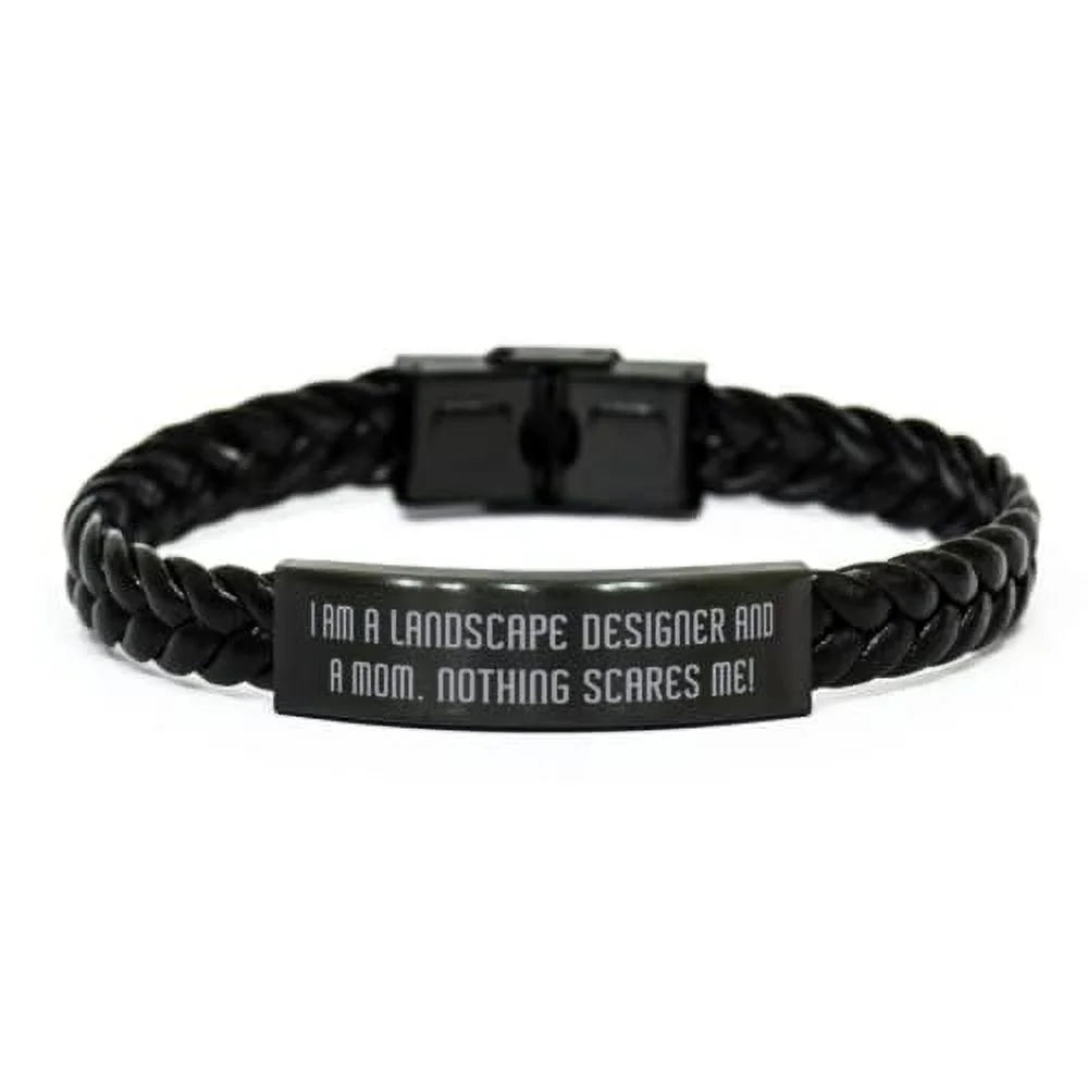 Nice Mom Braided Leather Bracelet, I am a Landscape Designer and a Mom. Nothing Scares Me!, Love for Mother, Mother's Day